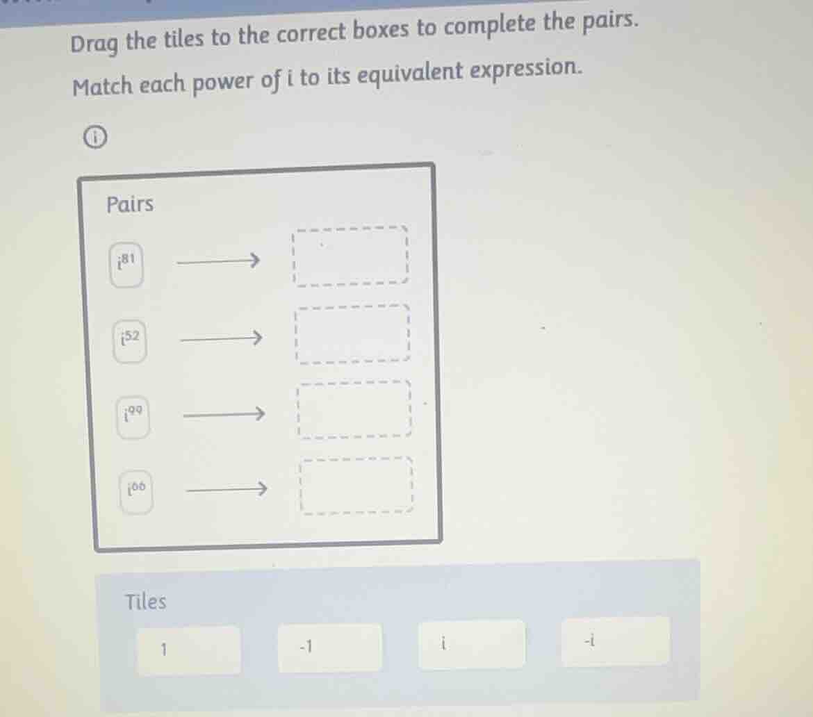drag the tiles to the correct boxes to complete the pairs. match each p…