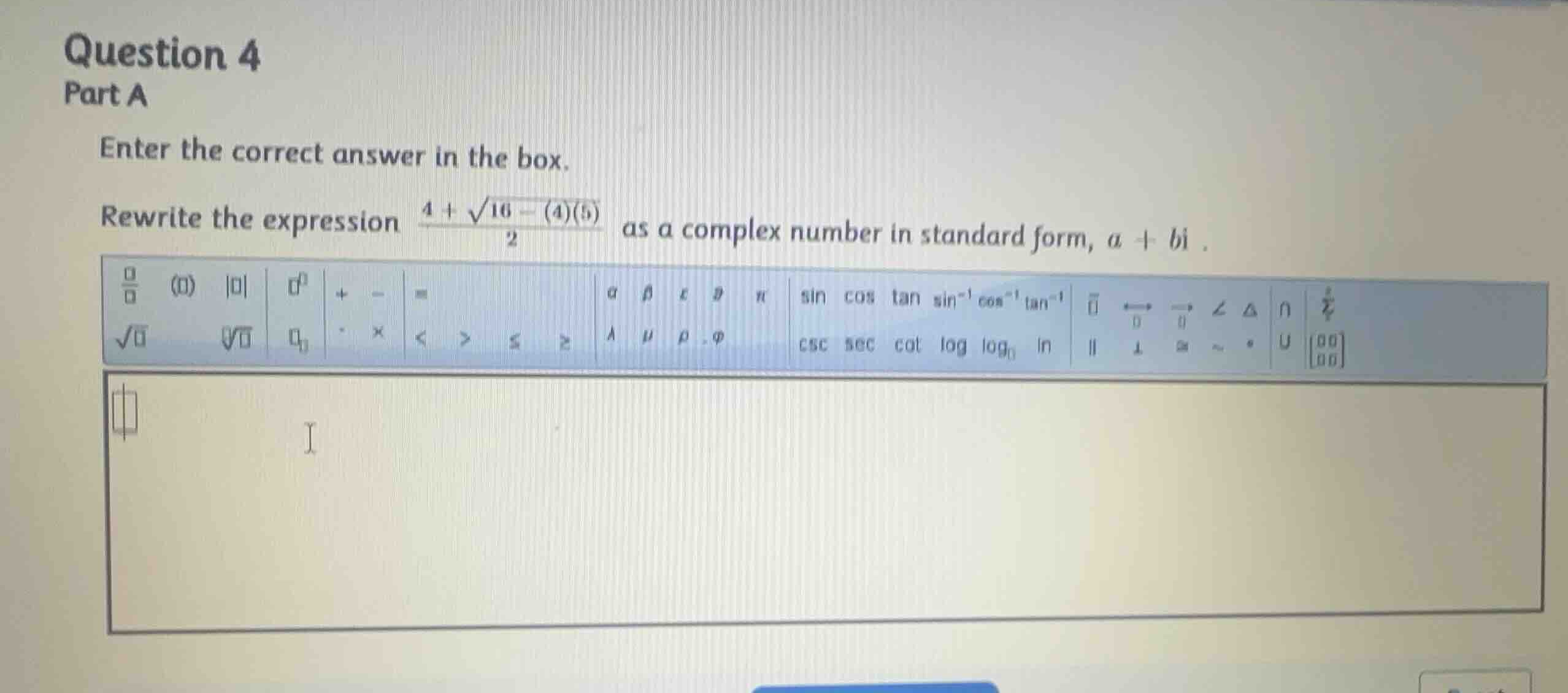 question 4 part a enter the correct answer in the box. rewrite the expr…
