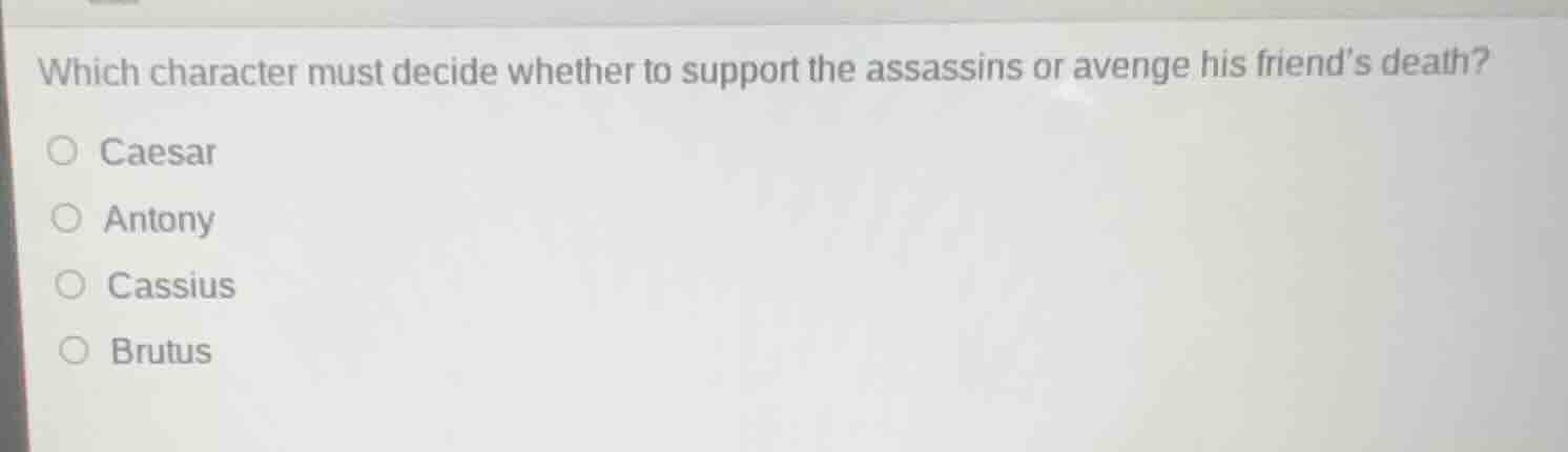 which character must decide whether to support the assassins or avenge …