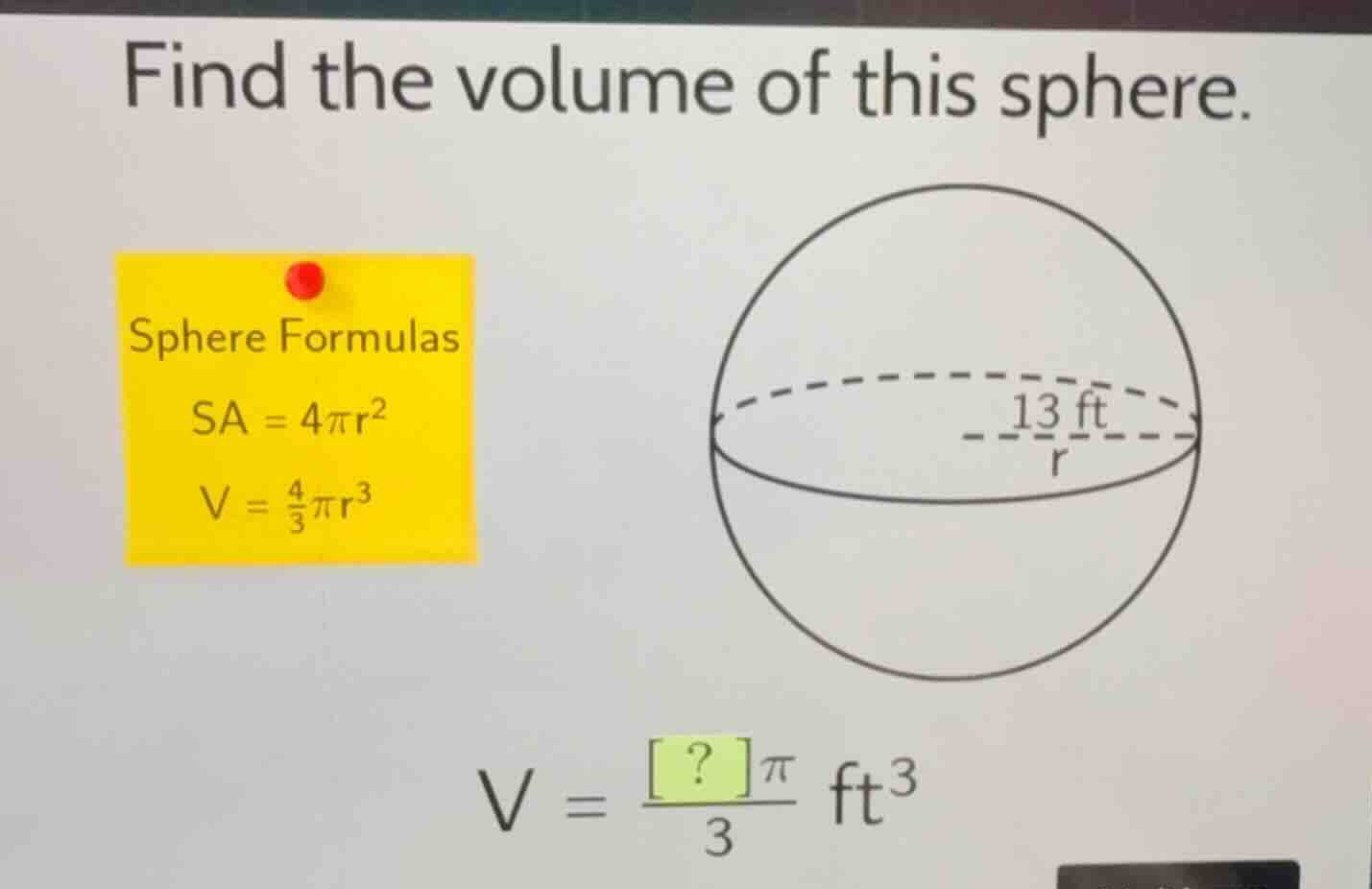 find the volume of this sphere. sphere formulas \\(sa = 4\\pi r^2\\) \\…