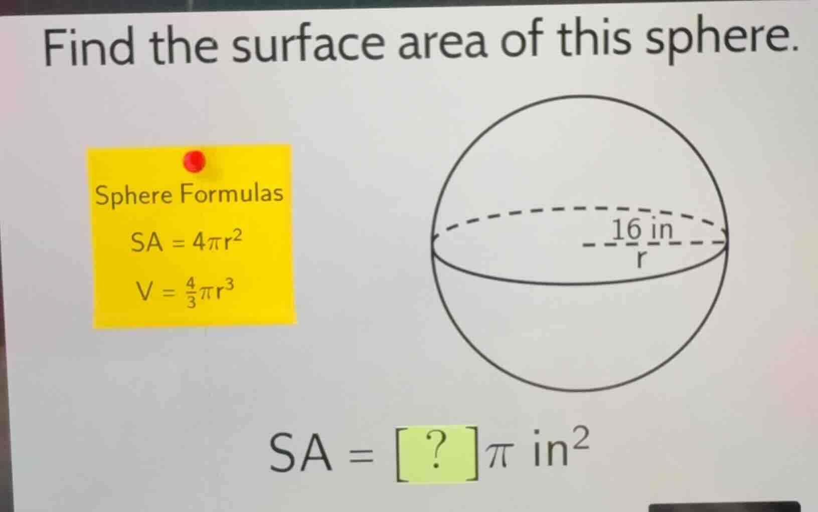 find the surface area of this sphere. sphere formulas \\(sa = 4\\pi r^2…