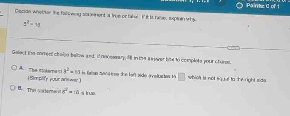 decide whether the following statement is true or false. if it is false…