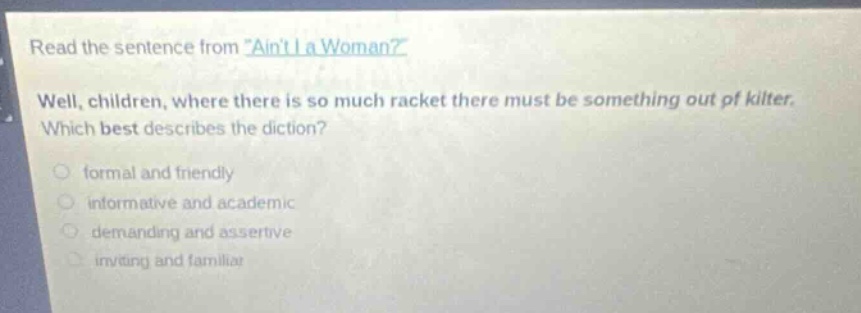 read the sentence from \aint i a woman?\ well, children, where there is…