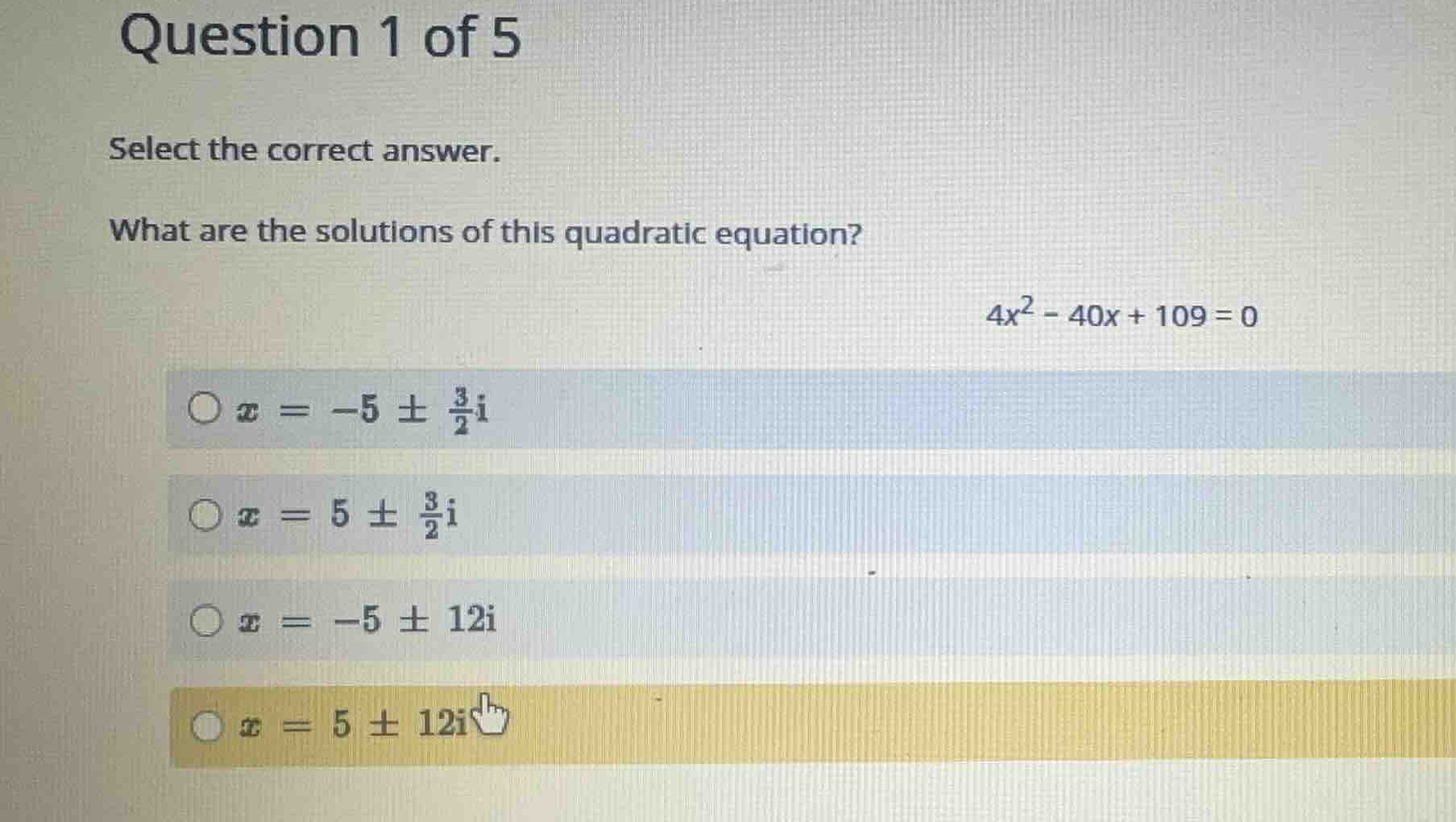 question 1 of 5 select the correct answer. what are the solutions of th…
