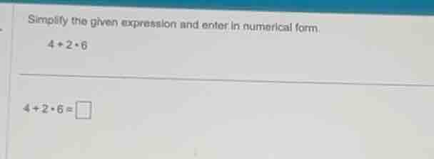 simplify the given expression and enter in numerical form. (4 + 2 \\cdo…