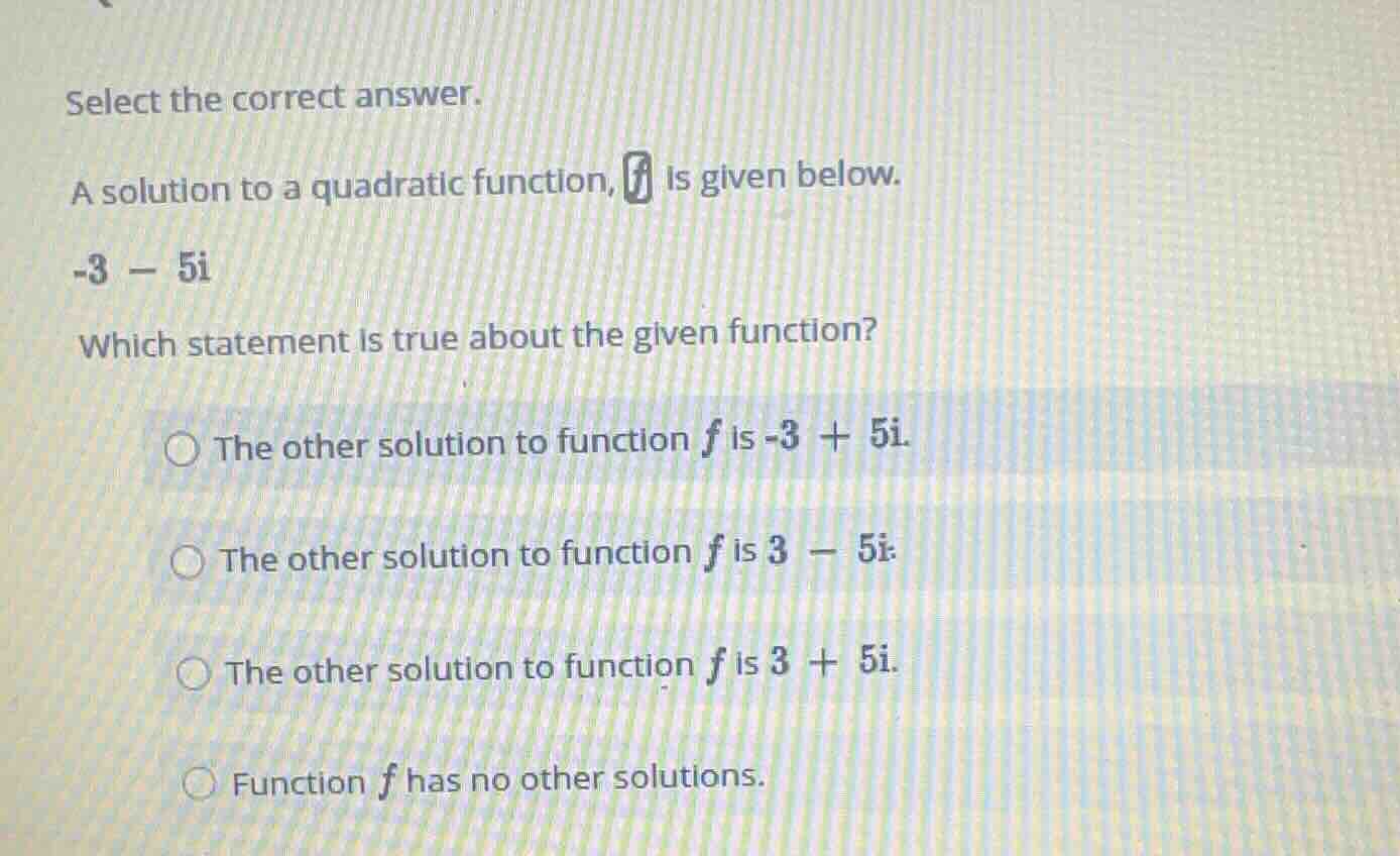 select the correct answer. a solution to a quadratic function, \\(f\\),…