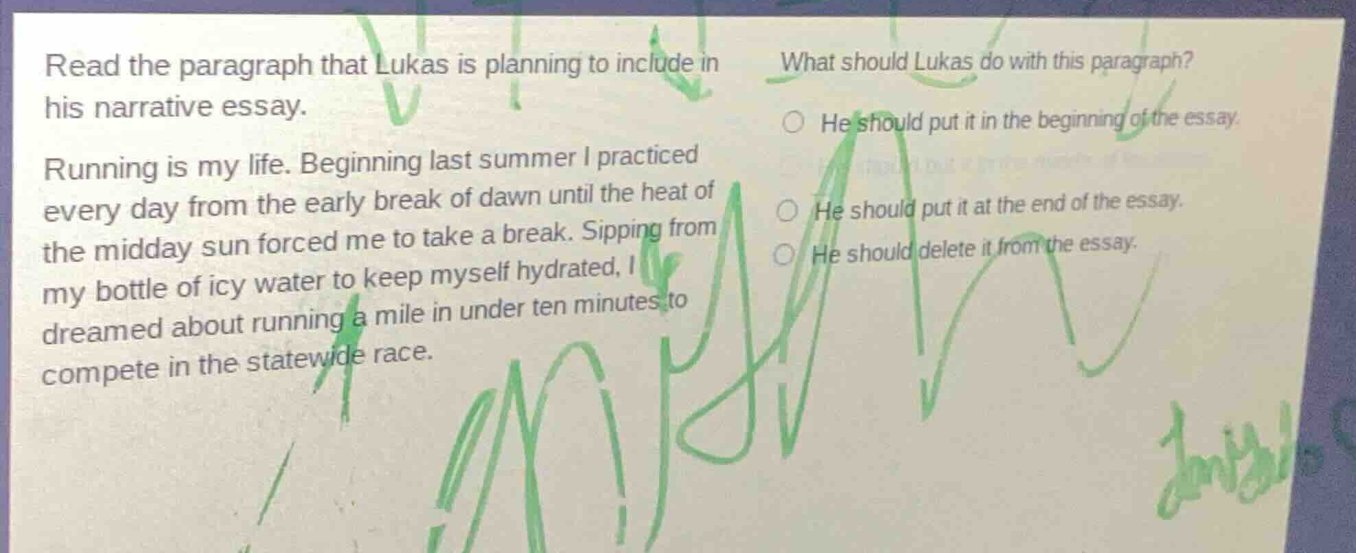 read the paragraph that lukas is planning to include in his narrative e…