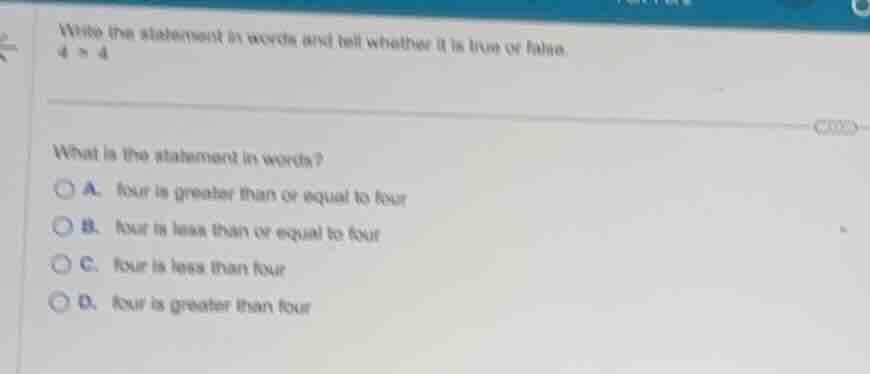 write the statement in words and tell whether it is true or false. \\(4…