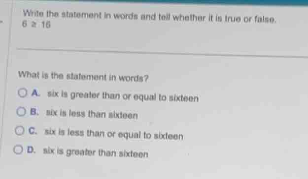 write the statement in words and tell whether it is true or false. \\(6…
