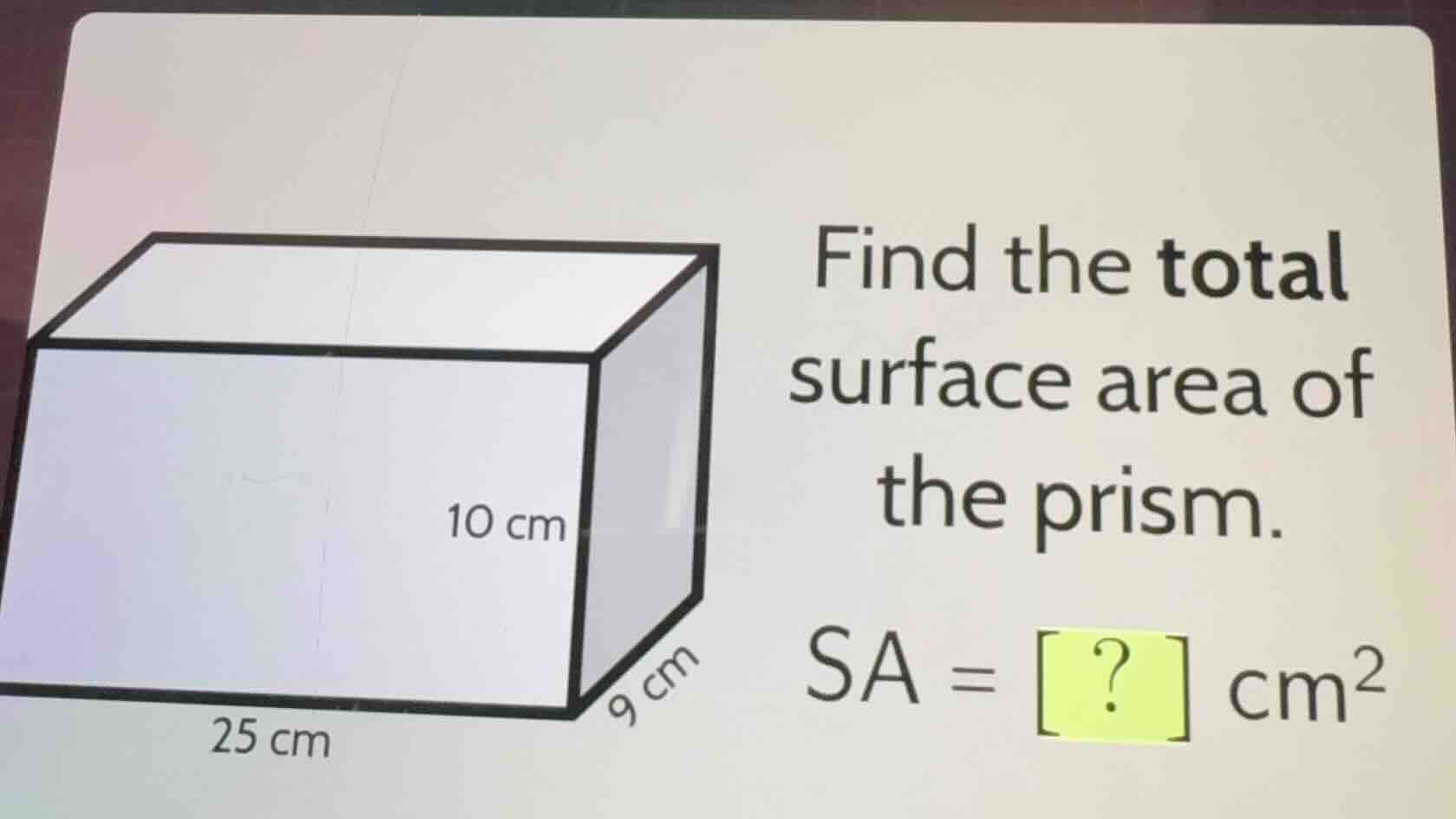find the total surface area of the prism. \\(sa = ?\\text{ cm}^2\\)