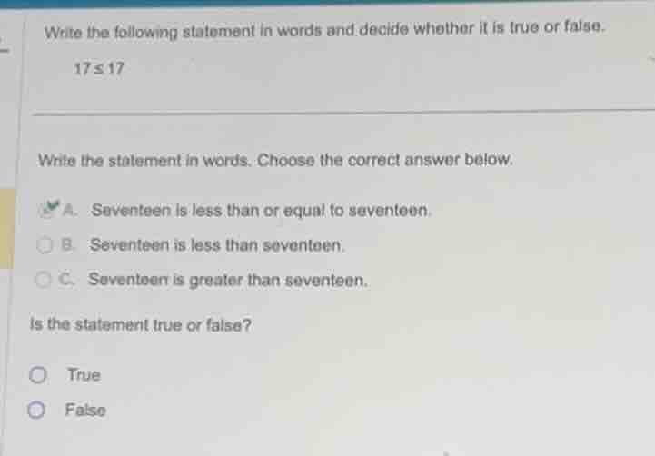 write the following statement in words and decide whether it is true or…