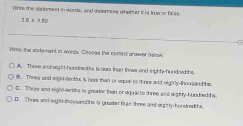 write the statement in words, and determine whether it is true or false…