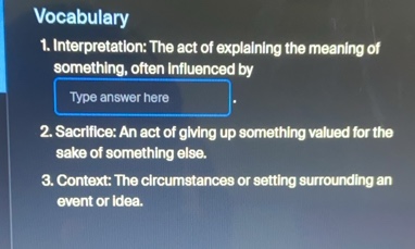 vocabulary 1. interpretation: the act of explaining the meaning of some…
