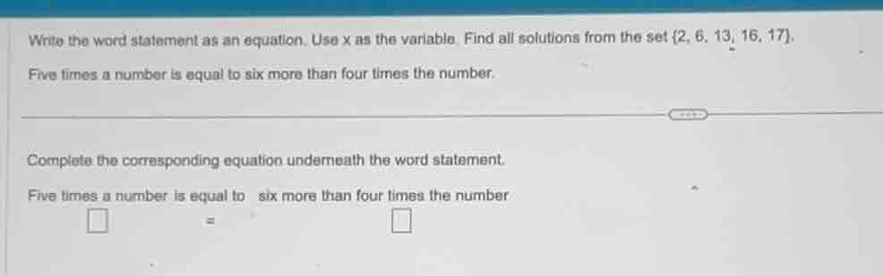write the word statement as an equation. use x as the variable. find al…
