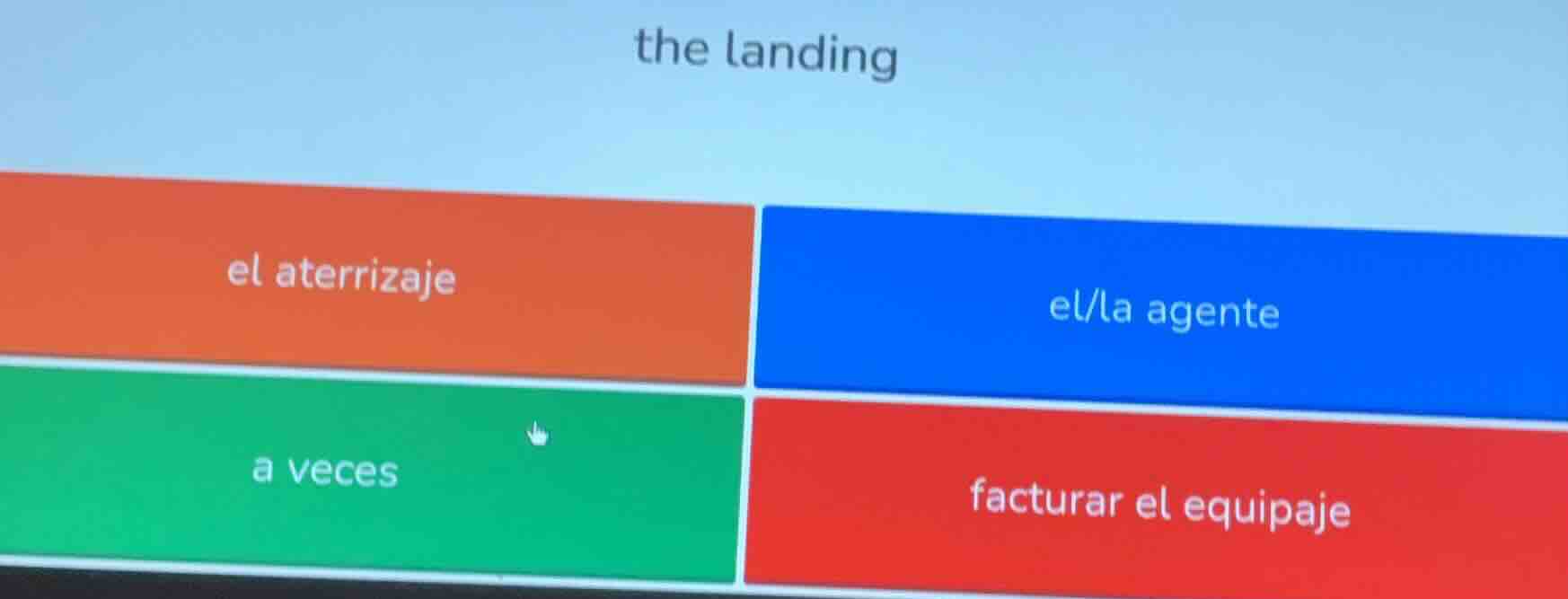 the landing el aterrizaje el/la agente a veces facturar el equipaje