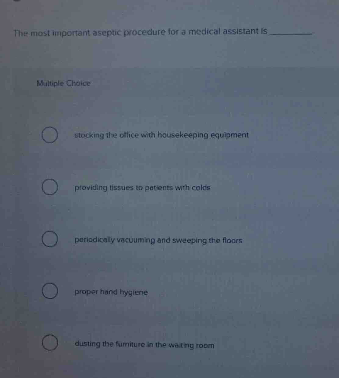 the most important aseptic procedure for a medical assistant is _______…