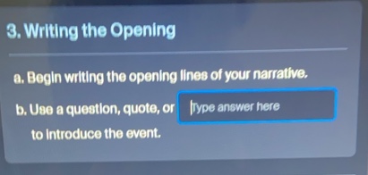 3. writing the opening a. begin writing the opening lines of your narra…