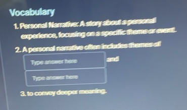 vocabulary 1. personal narrative: a story about a personal experience, …