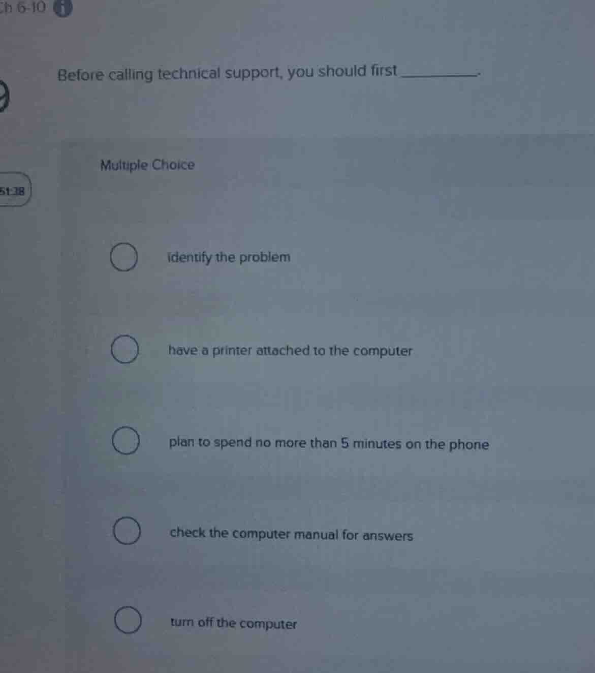 before calling technical support, you should first ______. multiple cho…