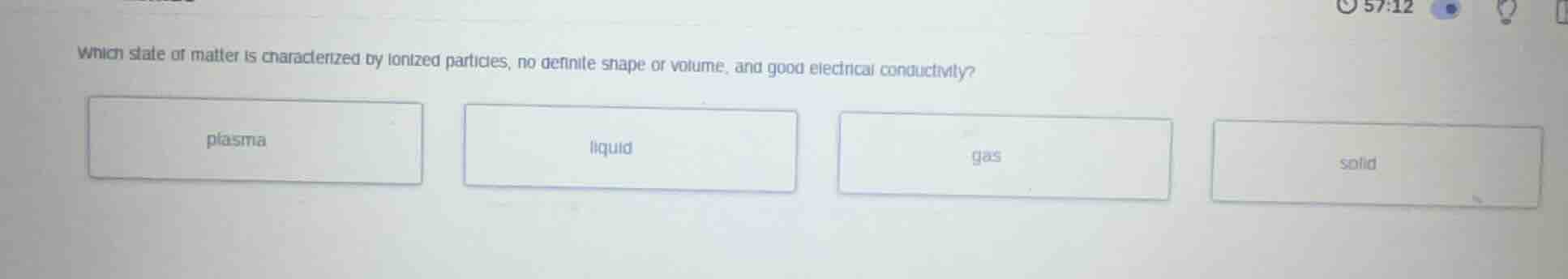 which state of matter is characterized by ionized particles, no definit…