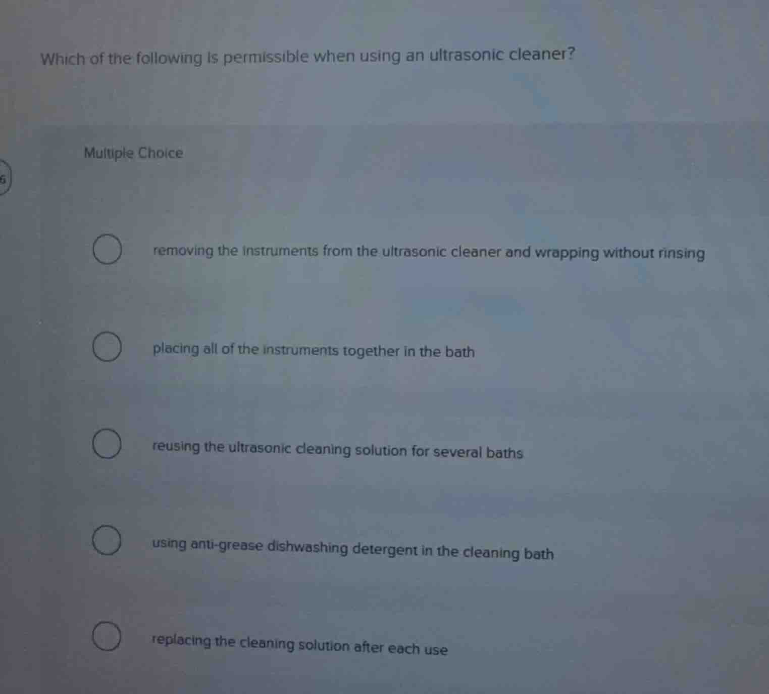 which of the following is permissible when using an ultrasonic cleaner?…