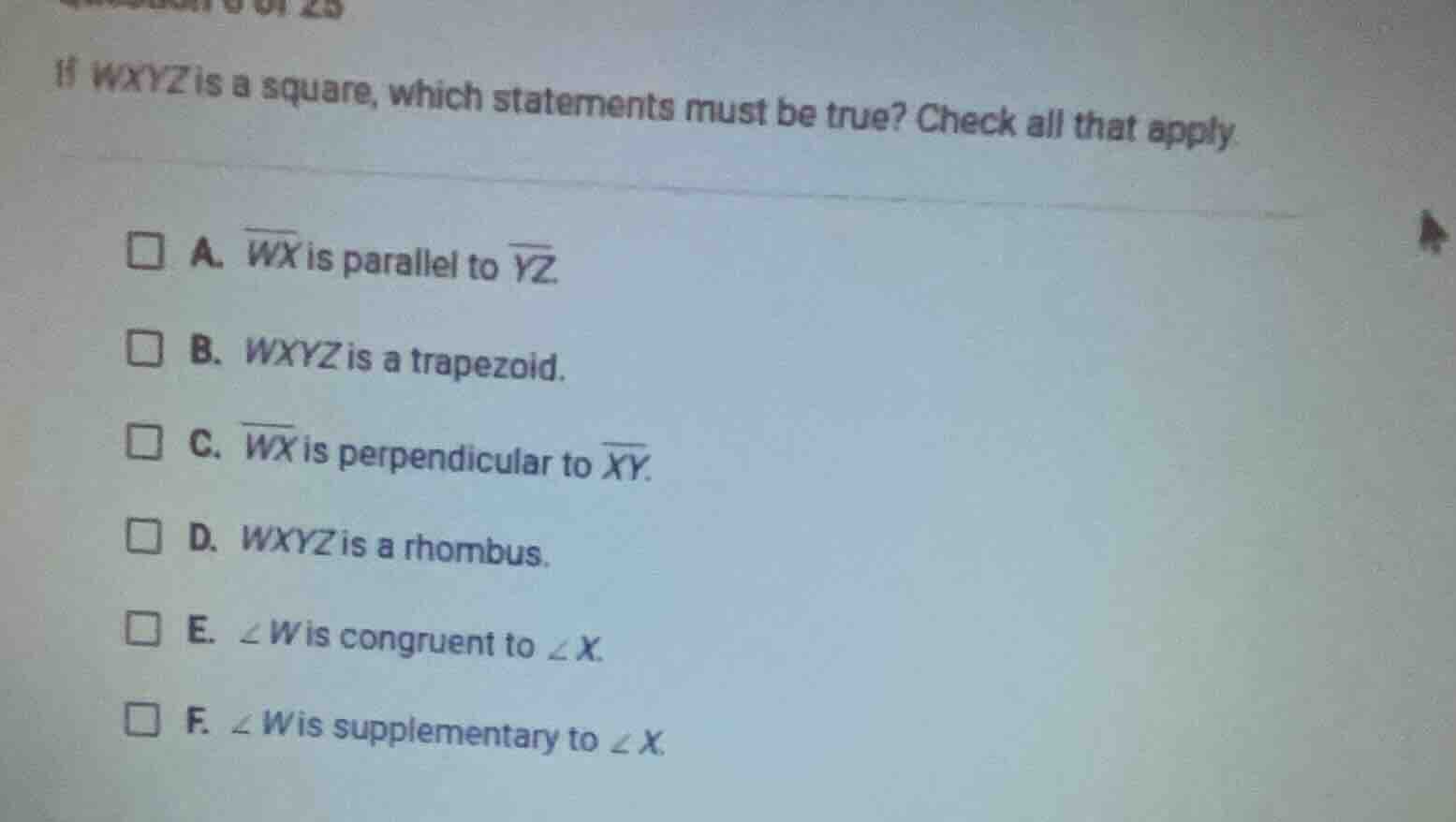 if \\(wxyz\\) is a square, which statements must be true? check all tha…