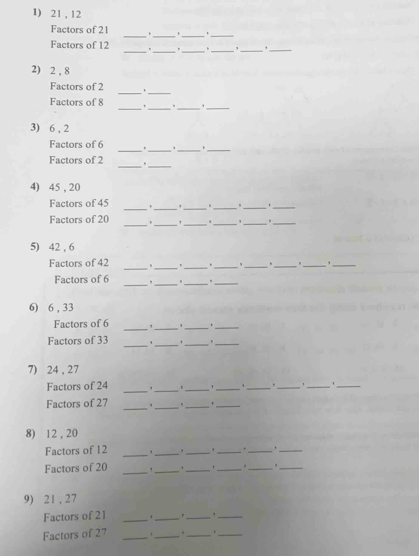 1) 21, 12 factors of 21 ___, ___, ___, ___ factors of 12 ___, ___, ___,…