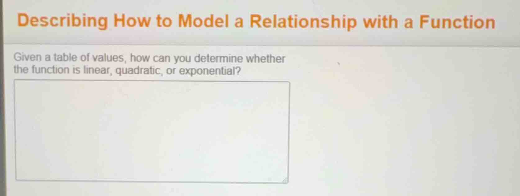 describing how to model a relationship with a function given a table of…