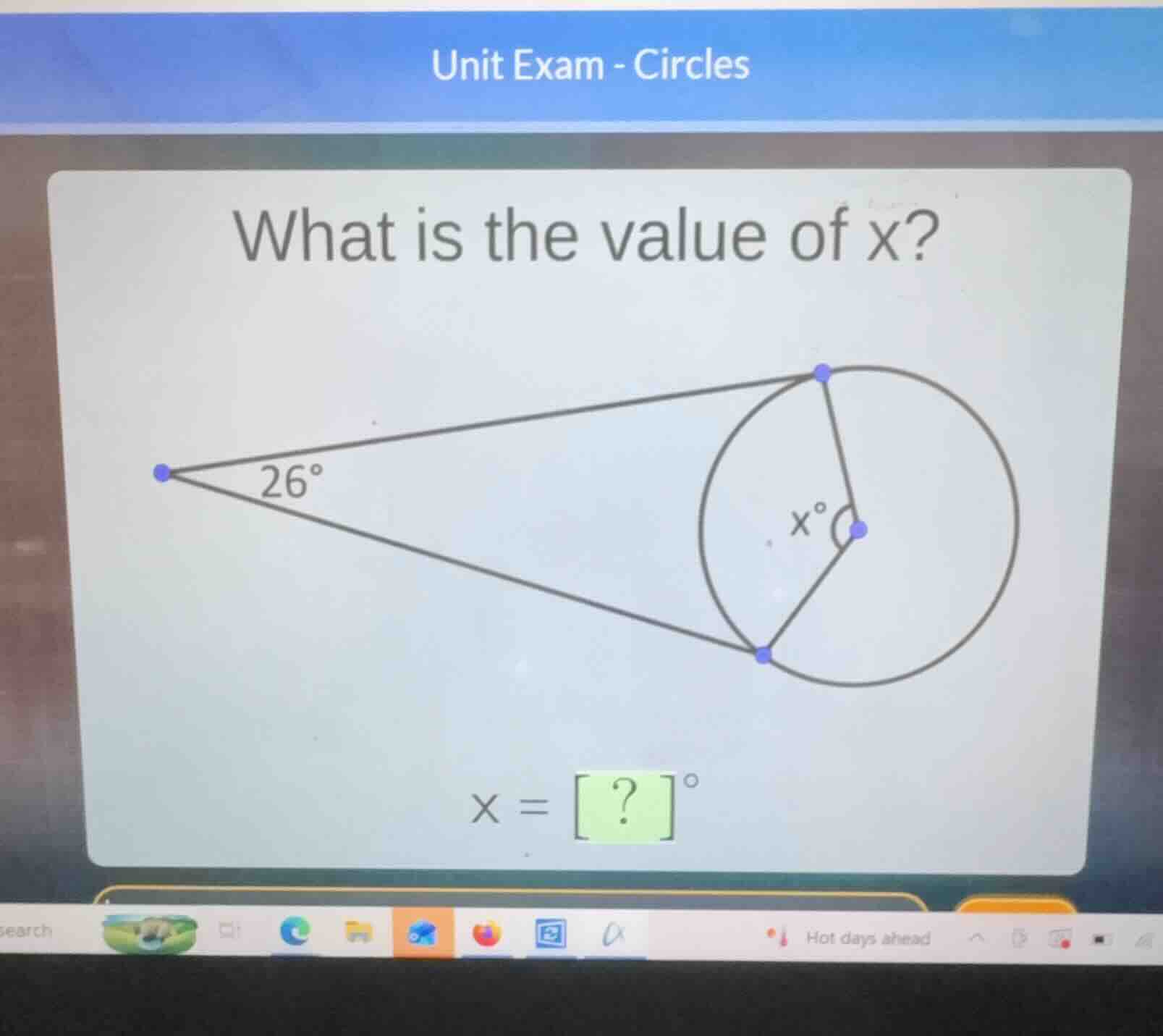 unit exam - circles what is the value of x? \\(x = \\quad^{\\circ}\\)