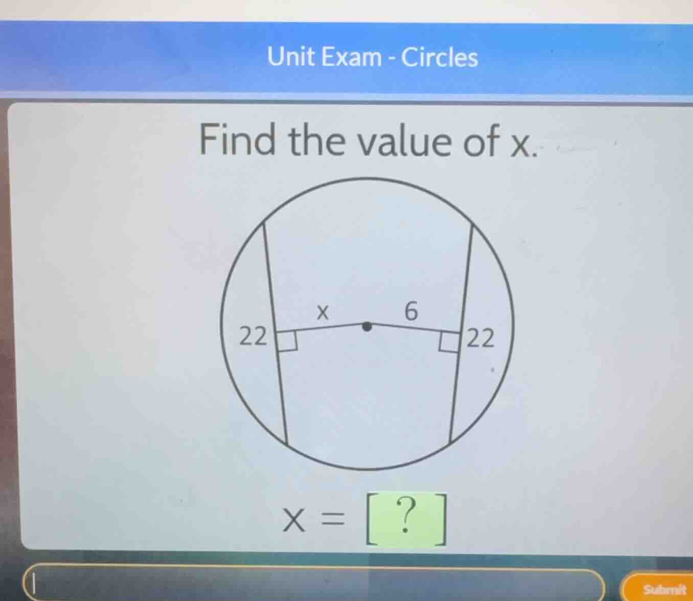 unit exam - circles find the value of x. x = ?
