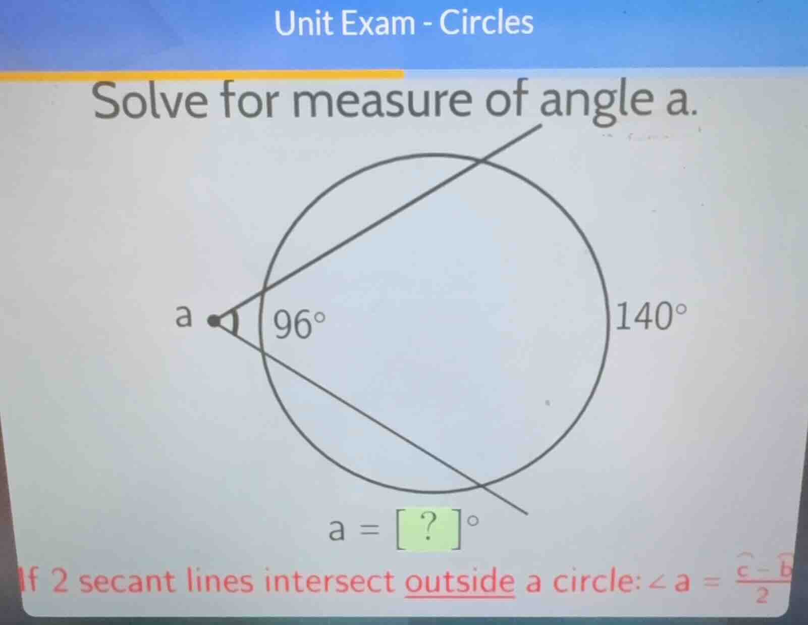 unit exam - circles solve for measure of angle a. a = ? if 2 secant lin…