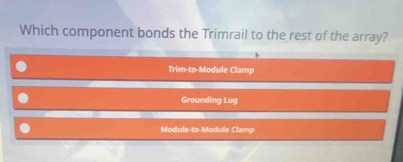 which component bonds the trimrail to the rest of the array? - trim-to-…