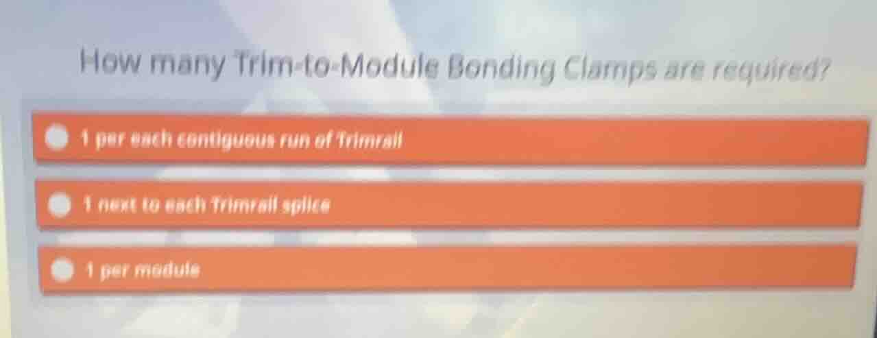 how many trim-to-module bonding clamps are required? - 1 per each conti…