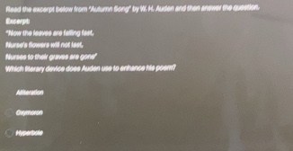 read the excerpt below from autumn song by w. h. auden and then answer …