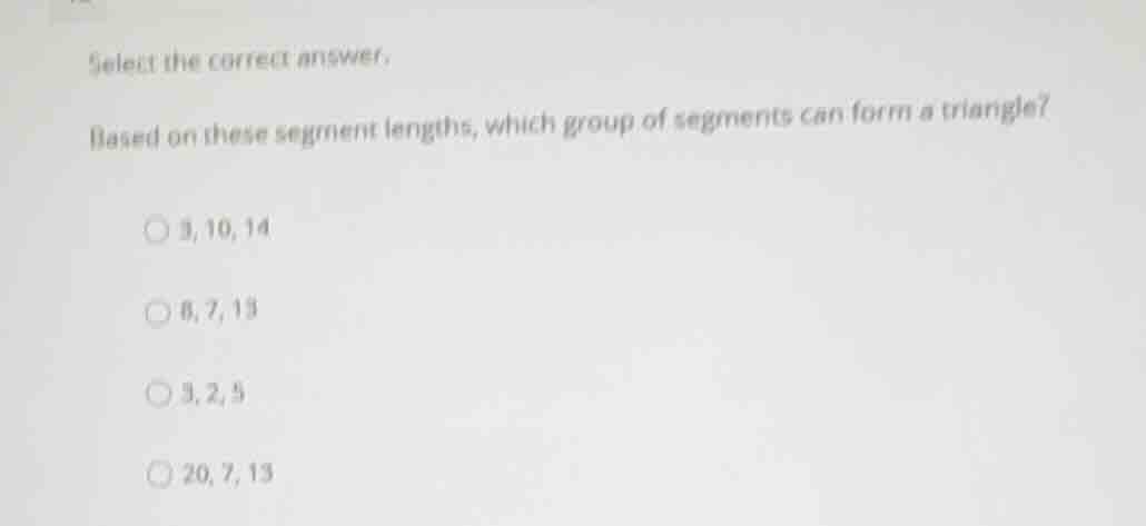 select the correct answer. based on these segment lengths, which group …