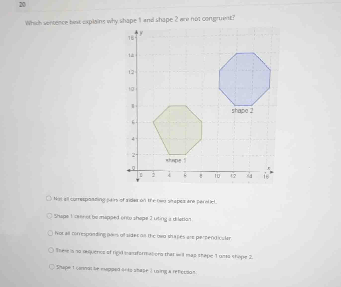 20 which sentence best explains why shape 1 and shape 2 are not congrue…