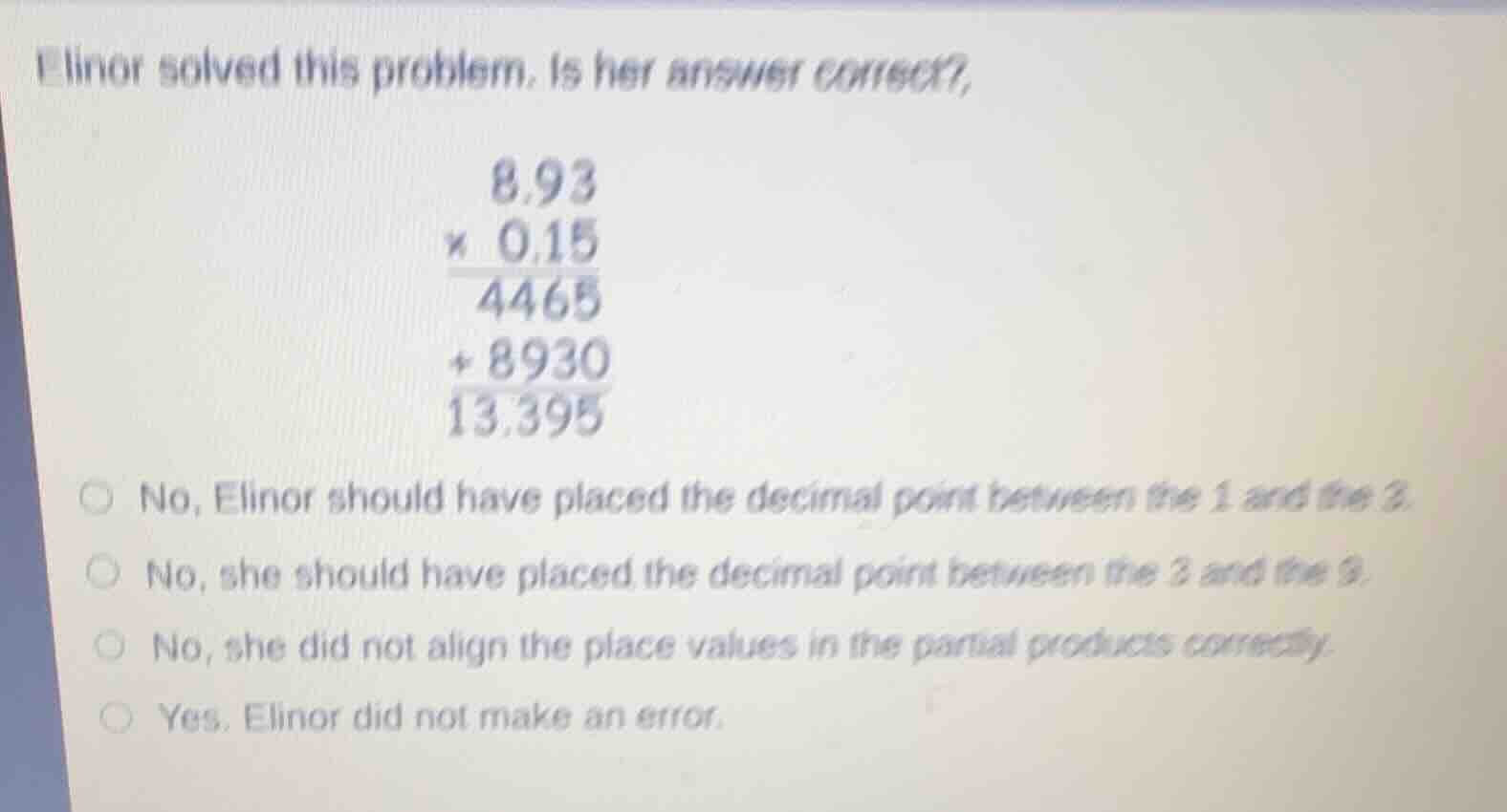 elinor solved this problem. is her answer correct? \\ \\begin{array}{r}…