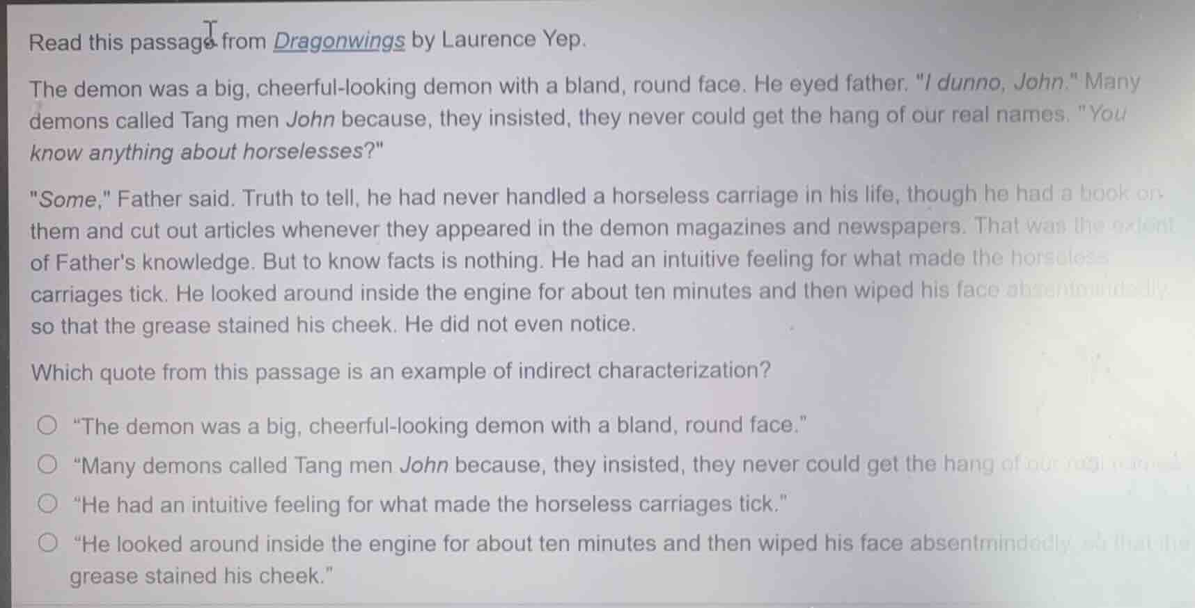 read this passage from dragonwings by laurence yep. the demon was a big…