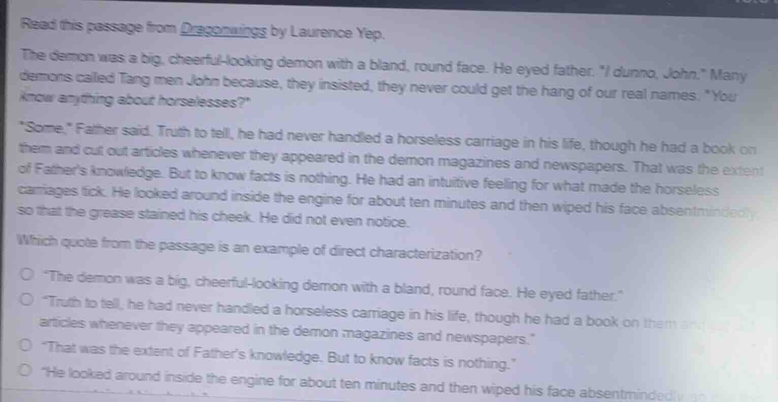 read this passage from dragonwings by laurence yep. the demon was a big…