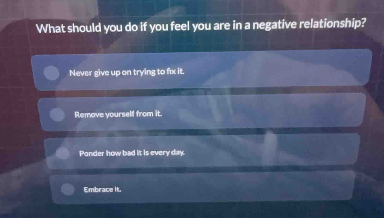 what should you do if you feel you are in a negative relationship? neve…