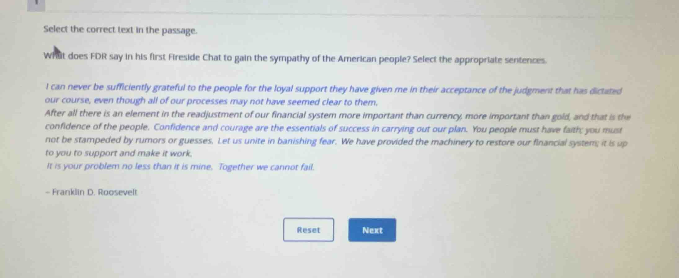 select the correct text in the passage. what does fdr say in his first …