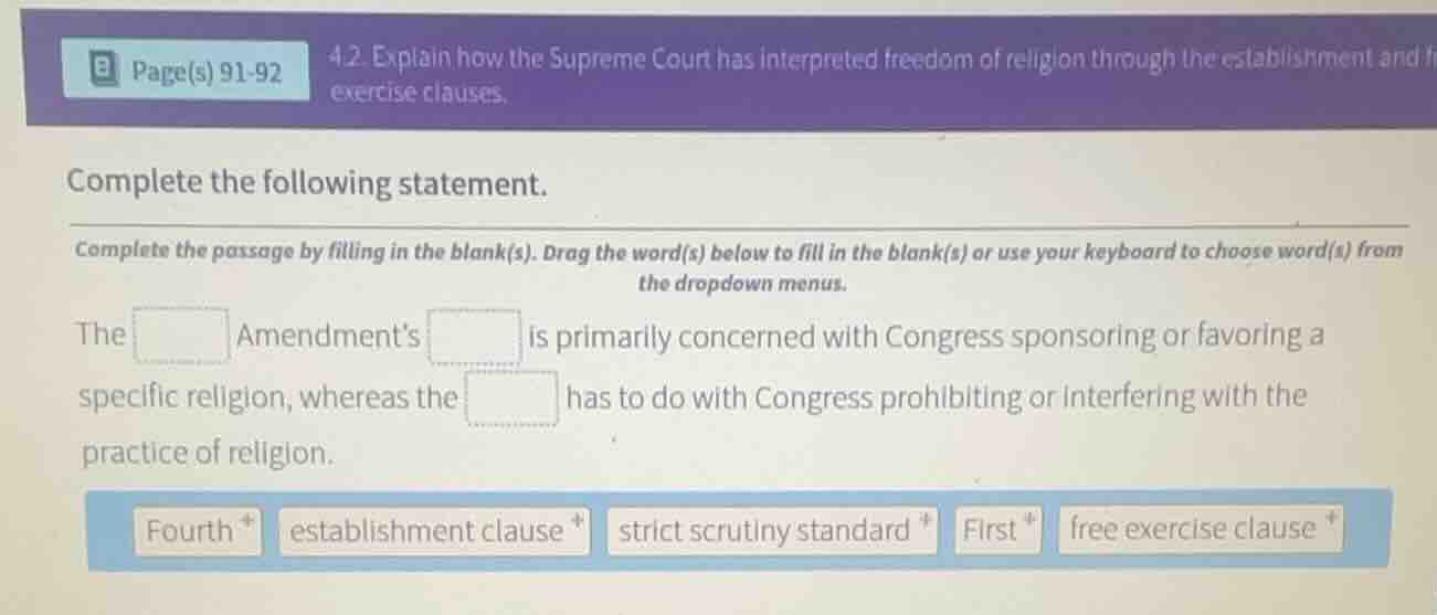 page(s) 91-92 4.2. explain how the supreme court has interpreted freedo…