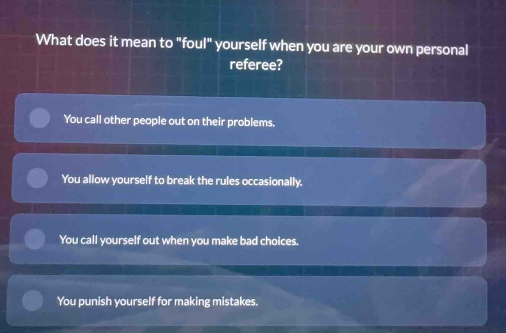 what does it mean to \foul\ yourself when you are your own personal ref…