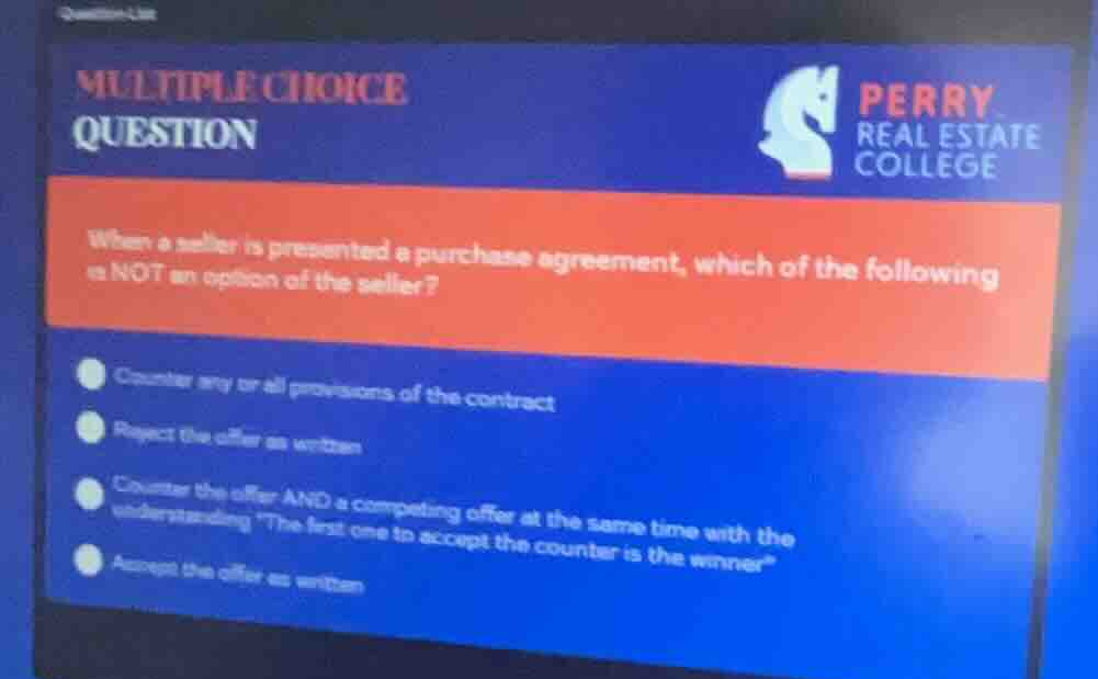 multiple choice question when a seller is presented a purchase agreemen…