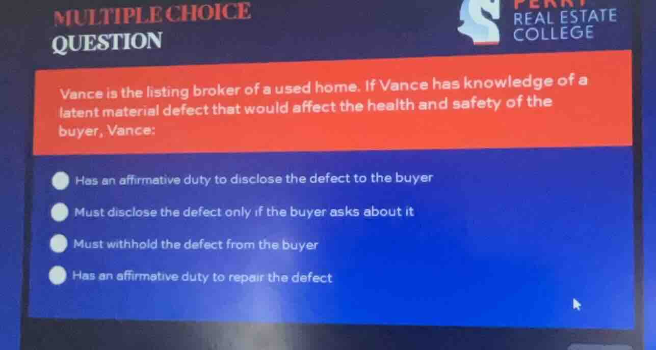 multiple choice question vance is the listing broker of a used home. if…