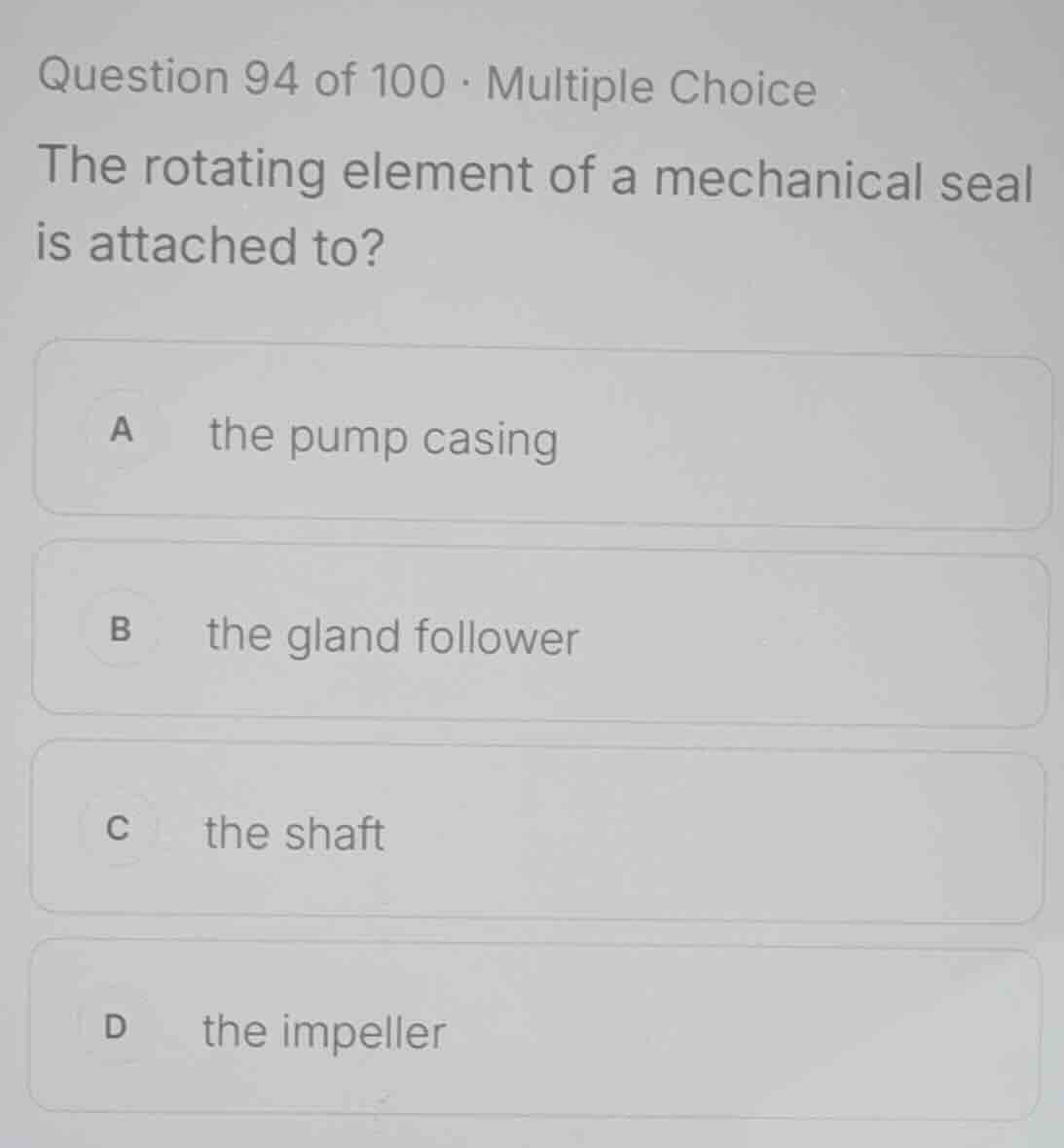 question 94 of 100 · multiple choice the rotating element of a mechanic…