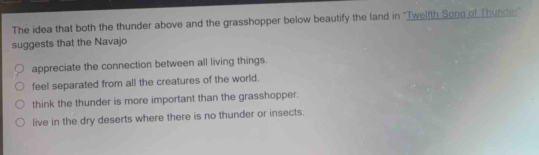 the idea that both the thunder above and the grasshopper below beautify…