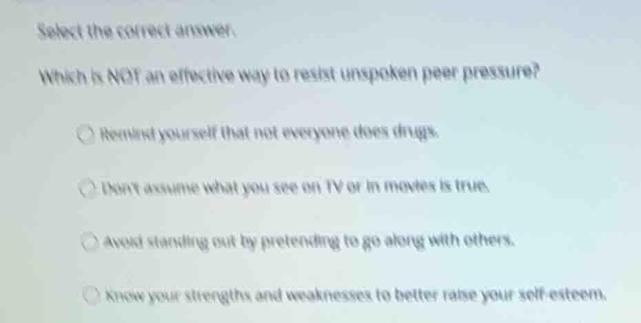 select the correct answer. which is not an effective way to resist unsp…