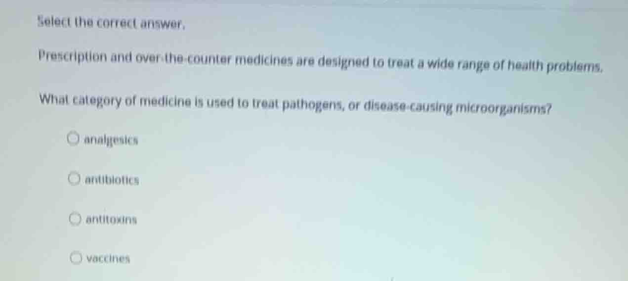 select the correct answer. prescription and over-the-counter medicines …