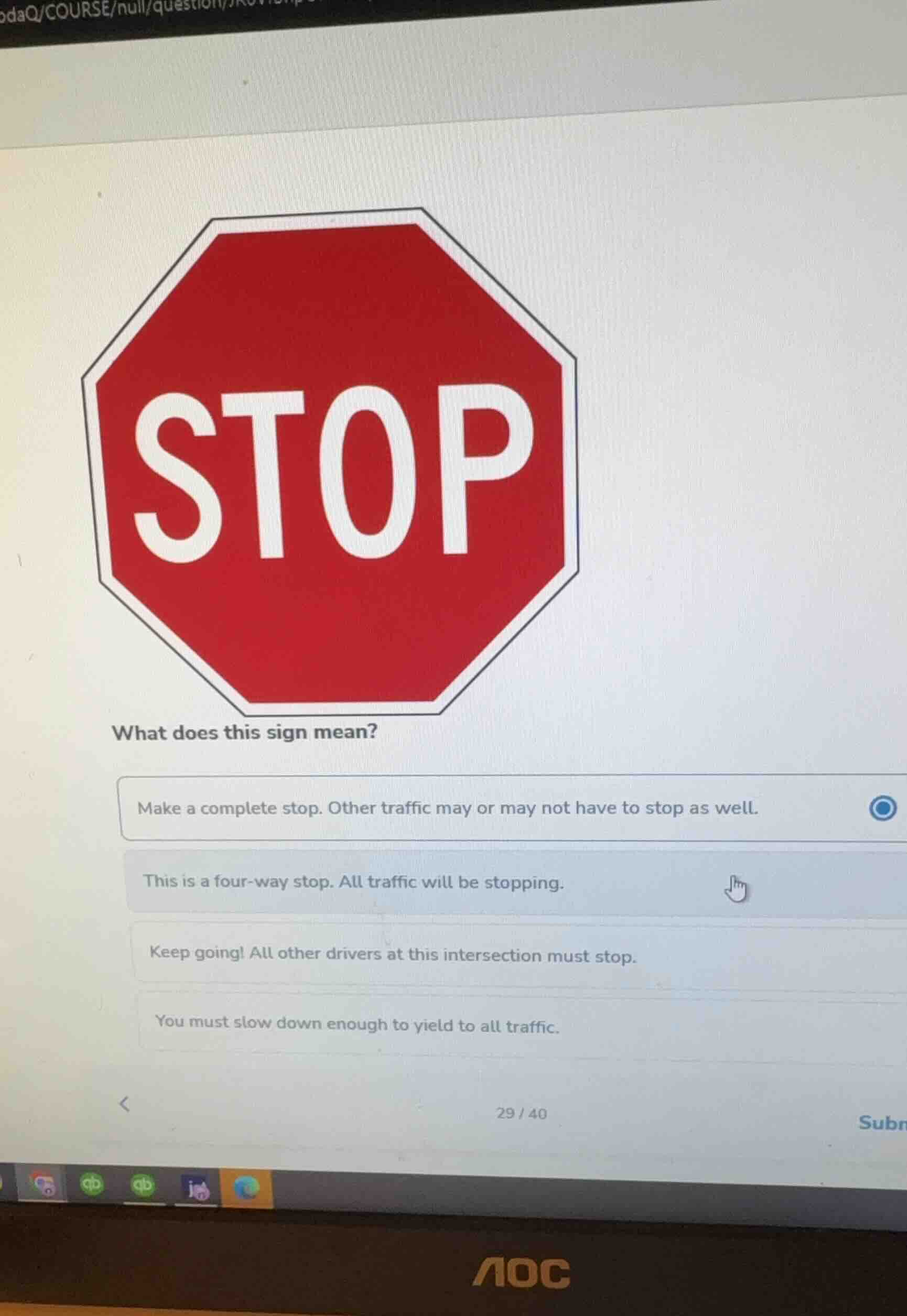 what does this sign mean? make a complete stop. other traffic may or ma…